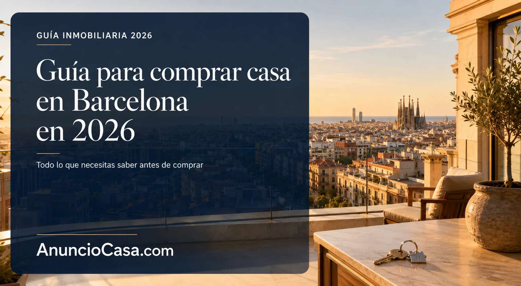 Guía para comprar casa en Barcelona en 2026 | AnuncioCasa